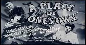A Place Of Ones Own Trailer (1945)