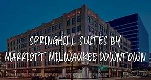 SpringHill Suites by Marriott Milwaukee Downtown Review - Milwaukee , United States of America