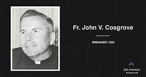 Priest Accused of Sexual Abuse: John V Cosgrove (Archdiocese of Los Angeles)