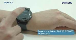 Tutorial Gear S3: Bloquear el Gear S3