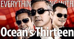 Everything Wrong With Ocean's Thirteen In 21 Minutes Or Less