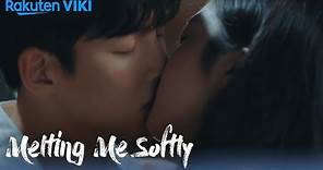 Melting Me Softly - EP1 | Kiss & Promise | Korean Drama