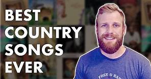 The 10 Best Country Songs of ALL TIME (according to me)