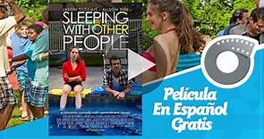 Sleeping With Other People - Película En Español Gratis - Vídeo Dailymotion
