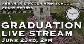 Lincoln High School Graduation 2023