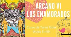 ARCANO VI LOS ENAMORADOS - Curso de Tarot online gratuito Rider Waite Smith