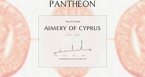 Aimery of Cyprus Biography - Late 12th and early 13th-century King of Jerusalem and King of Cyprus