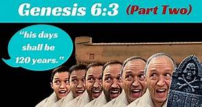 Genesis 6:3 Explained in Context - Why It's So Important