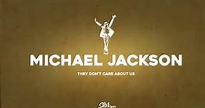 Michael Jackson - They Don't Care About Us (Lyrics / Letra) HD
