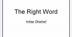 The Right Word by Imtiaz Dharker