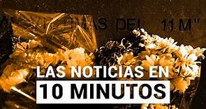 Las noticias del SÁBADO 11 de MARZO en 10 minutos | RTVE Noticias