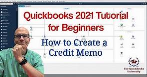 Quickbooks 2021 Tutorial for Beginners - How to Create a Credit Memo