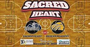 Sacred Heart Basketball at Berean Academy (12/12/23)