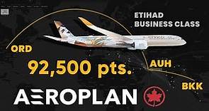 Maximize Air Canada Aeroplan for Etihad Flights to Asia + UAE