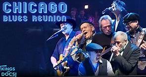 Chicago Blues Reunion (2008) | Full Concert