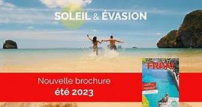 Brochure FRAM Eté 2023 [Voyages FRAM officiel]