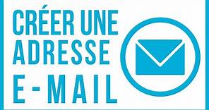 Tutoriel - Créer une adresse E-Mail