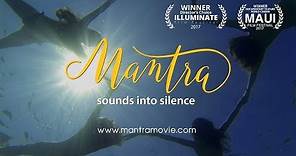 Mantra - Sounds into Silence | Official Trailer