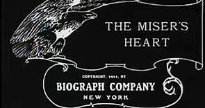 Scott Lord Silent Film: The Miser’s Heart (D.W. Griffith, Biograph, 1911)