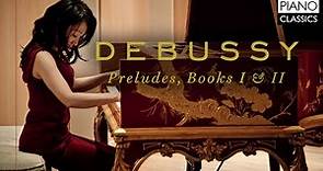 Debussy: Preludes, Book I and II