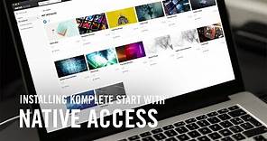 How to Use Native Access for KOMPLETE START | Native Instruments