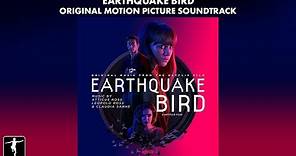 Earthquake Bird - Atticus Ross, Leopold Ross & Claudia Sarne - Soundtrack Preview