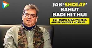 Subhash Ghai: “My only advice to all the storytellers of today is…”