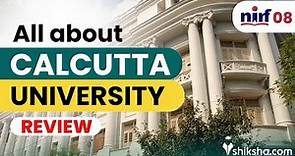 University Of Calcutta Review : Courses, Fees, Ranking, Placement