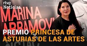 Marina ABRAMOVIC, Premio Princesa de Asturias de las Artes | RTVE Noticias