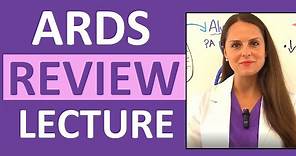 ARDS (Acute Respiratory Distress Syndrome) Nursing - Pathophysiology, Treatment