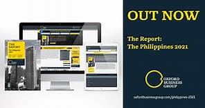 The Report: Philippines 2021 - Oxford Business Group The Report: Philippines 2021 OBG