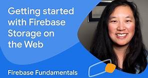 Getting started with Firebase Storage on the web