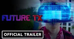 FUTURE TX - Official Trailer (2023) Griff Rhys Jones, Doug Cockle, Nicole Faraday