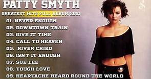 Patty Smyth Greatest Hits Full Album - Patty Smyth Best Of Playlist