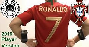 Portugal Ronaldo CR7 2018 World Cup home jersey VaporKnit player version unboxing review