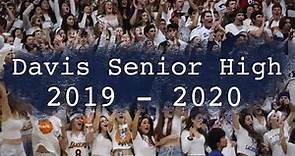Davis Senior High | 2019-2020 School Year