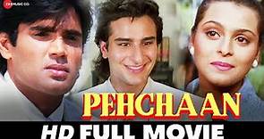 पहचान Pehchaan | Saif Ali Khan, Sunil Shetty, Shilpa Shirodkar,Madhoo | Full HD Movie 1993