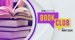 Announcing CBS News New York's new book club with Mary Calvi