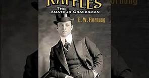 The Amateur Cracksman By: Ernest William Hornung (1866-1921) #audiobooks
