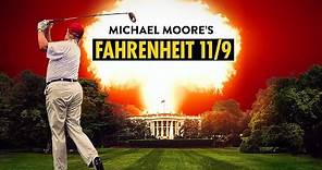 Fahrenheit 11/9 - Official Trailer