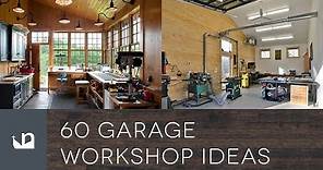 60 Garage Workshop Ideas