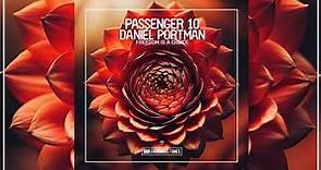 Passenger10 & Daniel Portman - Freedom is a choice