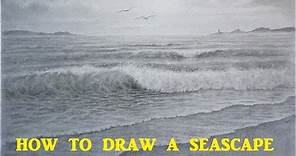 How To Draw a Seascape, Waves, Skies, Graphite Pencil Tutorial