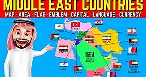 Middle East Explained | Middle East Countries - Map, Flag, Capital, Language, Currency | #middleeast