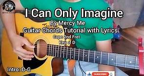 I Can Only Imagine by MercyMe | Easy Guitar Chords Tutorial with lyrics