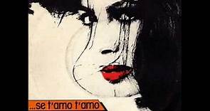 ROSANNA FRATELLO - ...Se T'amo T'amo (1982)