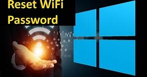 Reset Old or Change WiFi password on Windows 10 Laptop or PC: Reset Saved WiFi Password