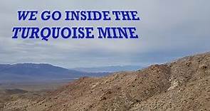 We Go Inside The TURQUOISE MOUNTAIN Mine