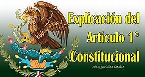 IMPORTANTE: 🇲🇽 EL ARTÍCULO QUE TODO MEXICANO DEBE CONOCER ART 1 CONSTITUCIONAL