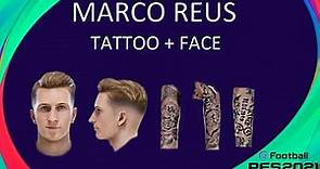 Marco Reus Face + Tattoo Pes 2021